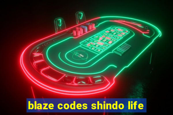 blaze codes shindo life